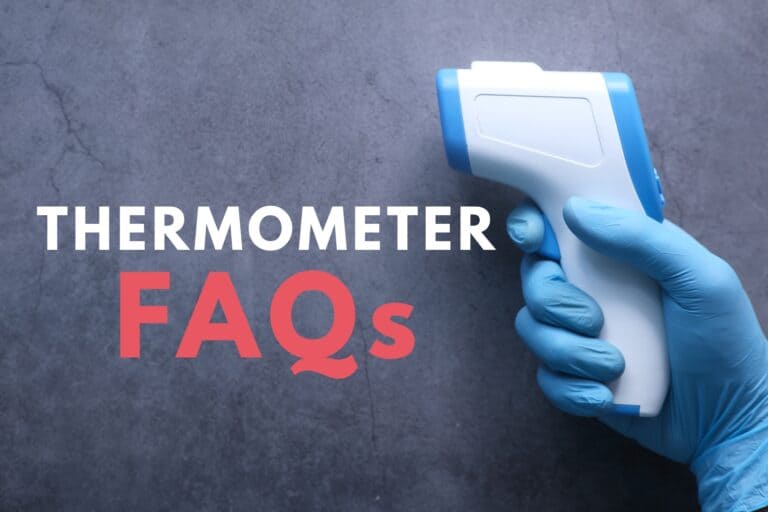 Thermometer FAQs