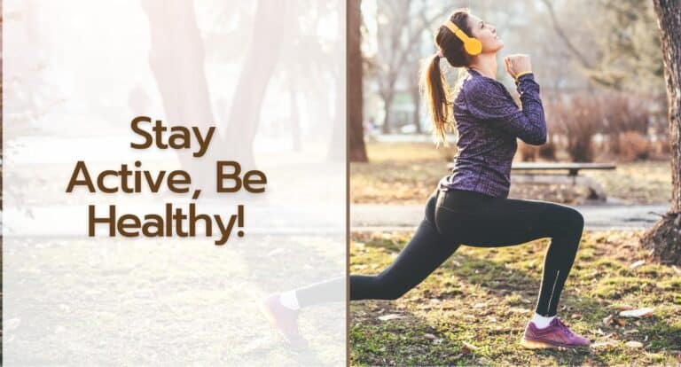 Stay Active, Be Healthy!