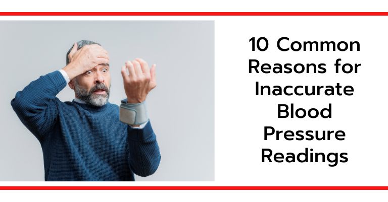 10 Common Reasons for Inaccurate Blood Pressure Readings