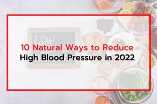 10 Natural Ways to Reduce High Blood Pressure in 2022